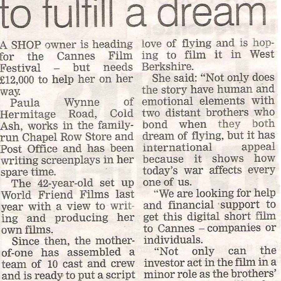 Newbury Weekly News featured this article: Movie author needs investors to fulfill a dream - in those days Kick Starter wasn't around, otherwise I would have started a Kick Starter project.